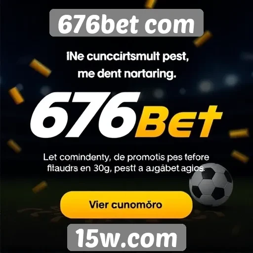 Promoções atuais do 676bet com para novos usuários